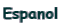Espanol